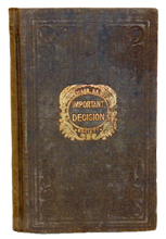 Load image into Gallery viewer, 1842 The Important Decision, Life &amp; Death in a Female Seminary