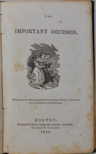 Load image into Gallery viewer, 1842 The Important Decision, Life &amp; Death in a Female Seminary