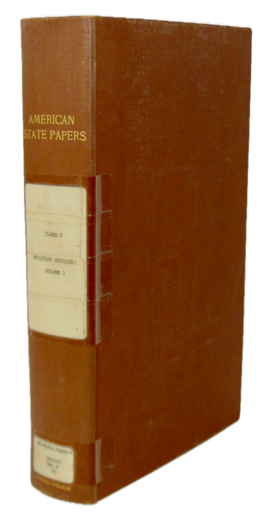 American State Papers. Military Affairs. 1789-1819