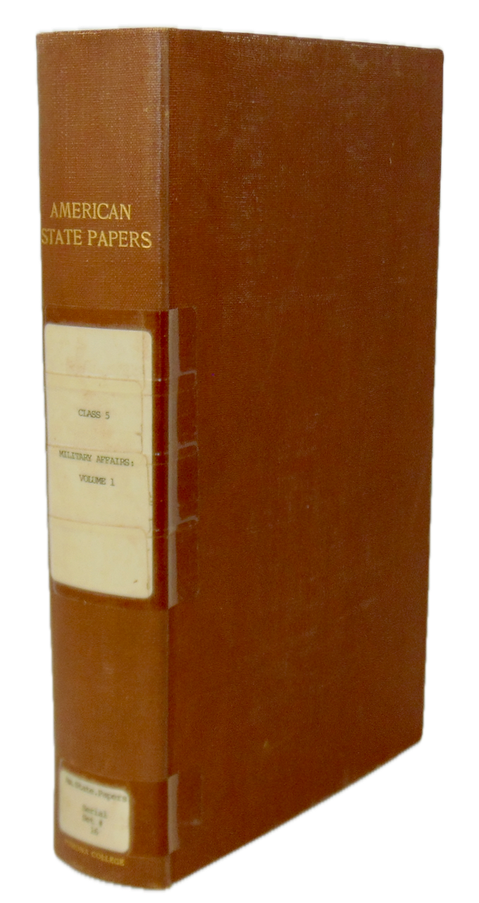 American State Papers. Military Affairs. 1789-1819