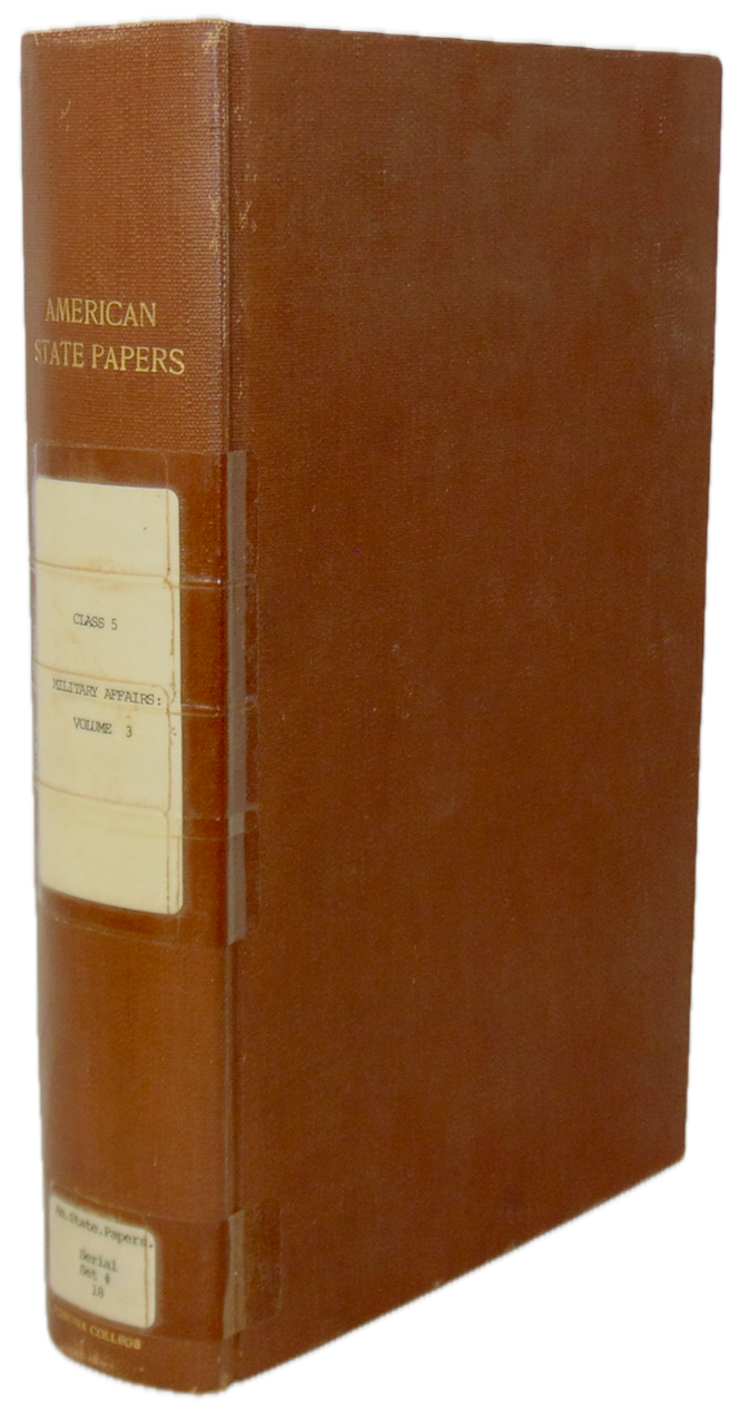American State Papers. Military Affairs. (1823-1829)