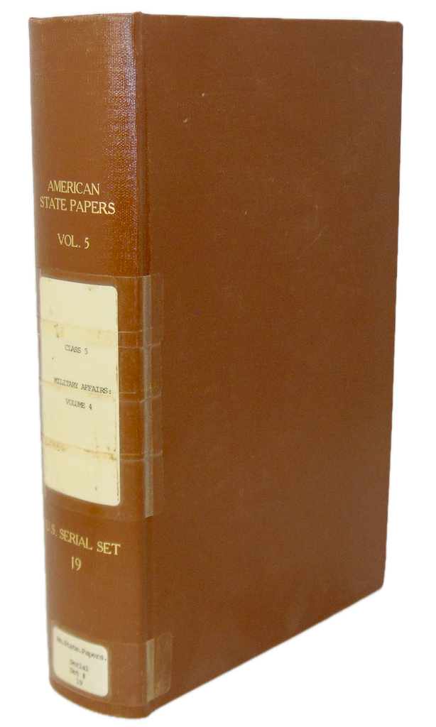 American State Papers. Military Affairs. 1828-1832