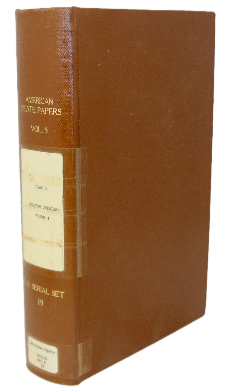 American State Papers. Military Affairs. 1828-1832