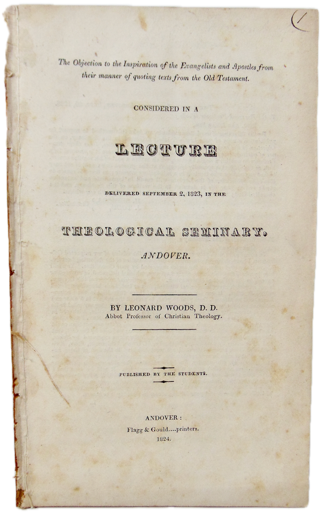 1824 Apostles Use of the Old Testament Proves the Inspiration of the Bible