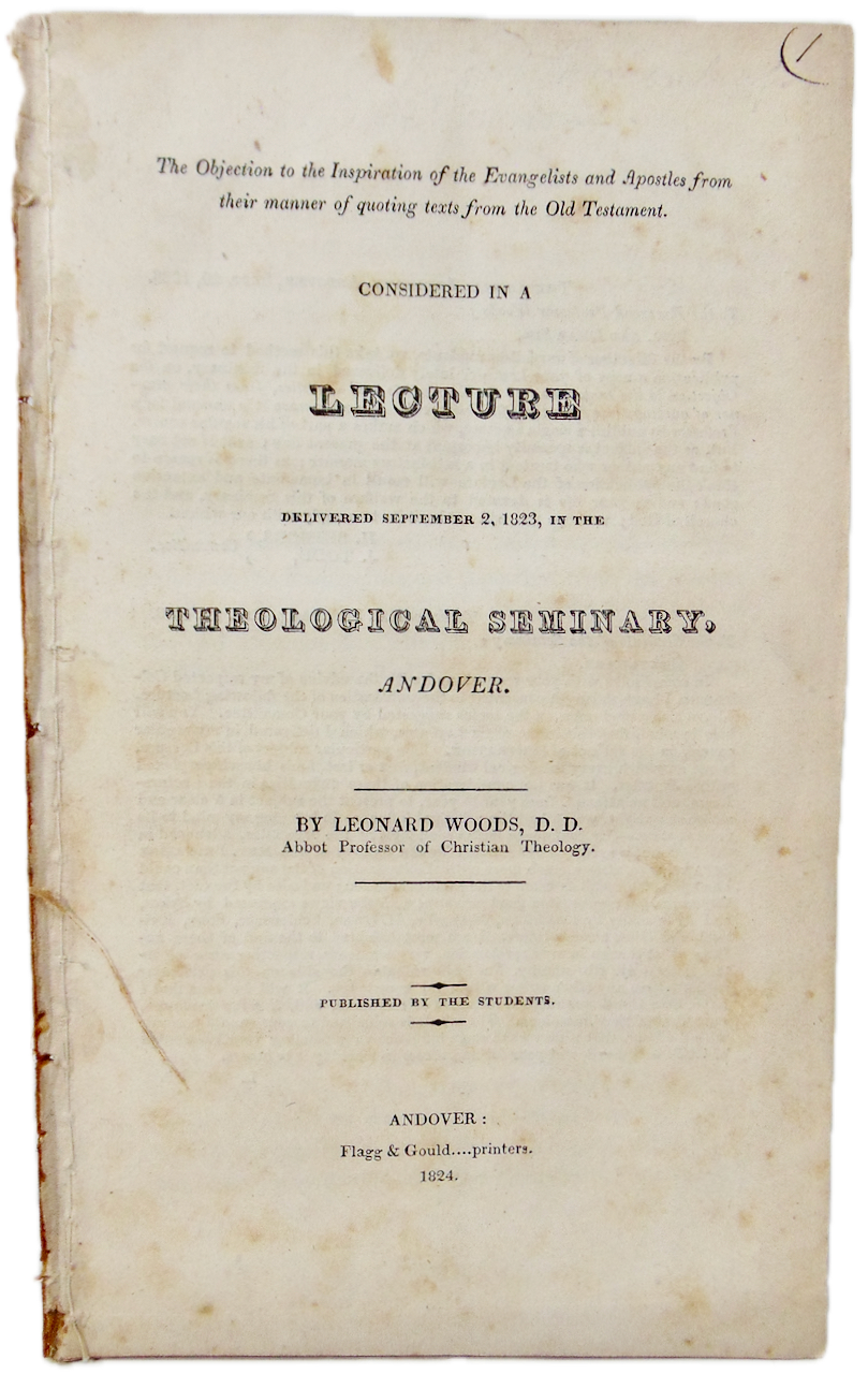 1824 Apostles Use of the Old Testament Proves the Inspiration of the Bible