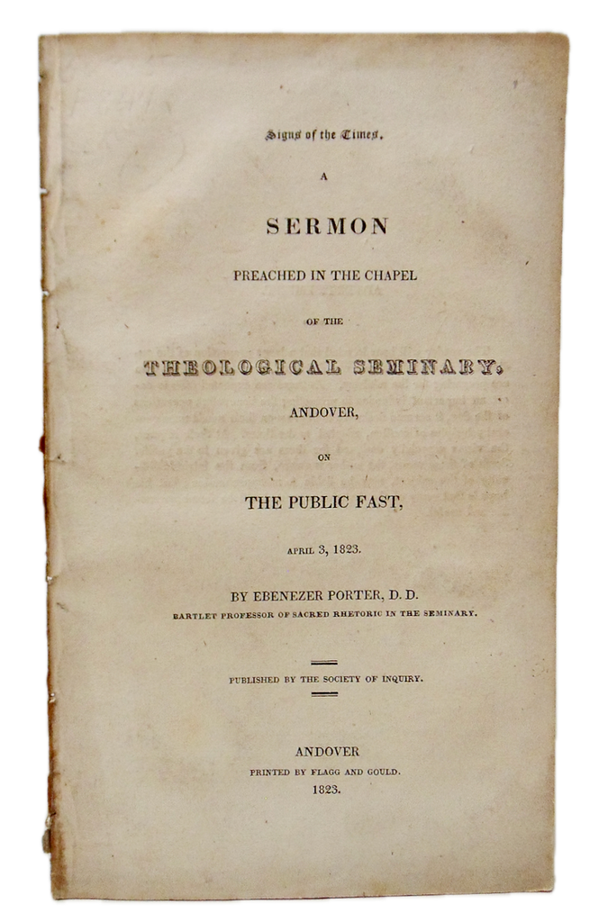Ebenezer Porter. 1823 Public Fast Sermon on The Signs of the Times