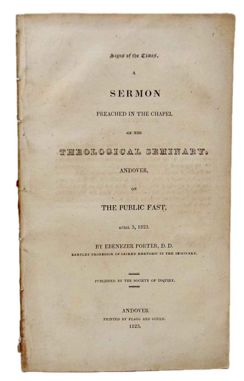 Ebenezer Porter. 1823 Public Fast Sermon on The Signs of the Times