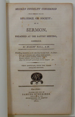 1801 Baptist Robert Hall, Unbelief Ruins Society, Christians Enhance It