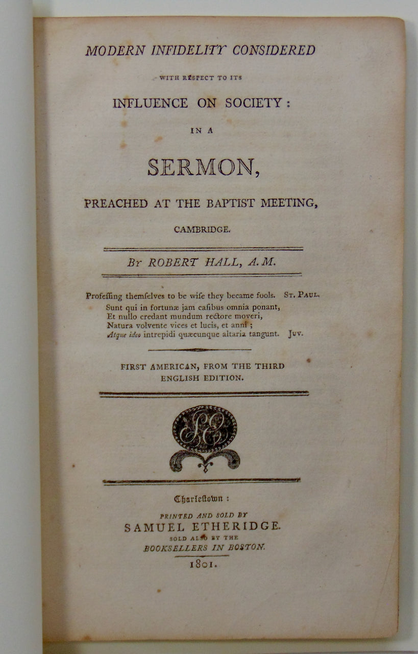 1801 Baptist Robert Hall, Unbelief Ruins Society, Christians Enhance It