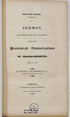 Heman Humphrey.  1826 What the Bible Teaches about being a Good Pastor