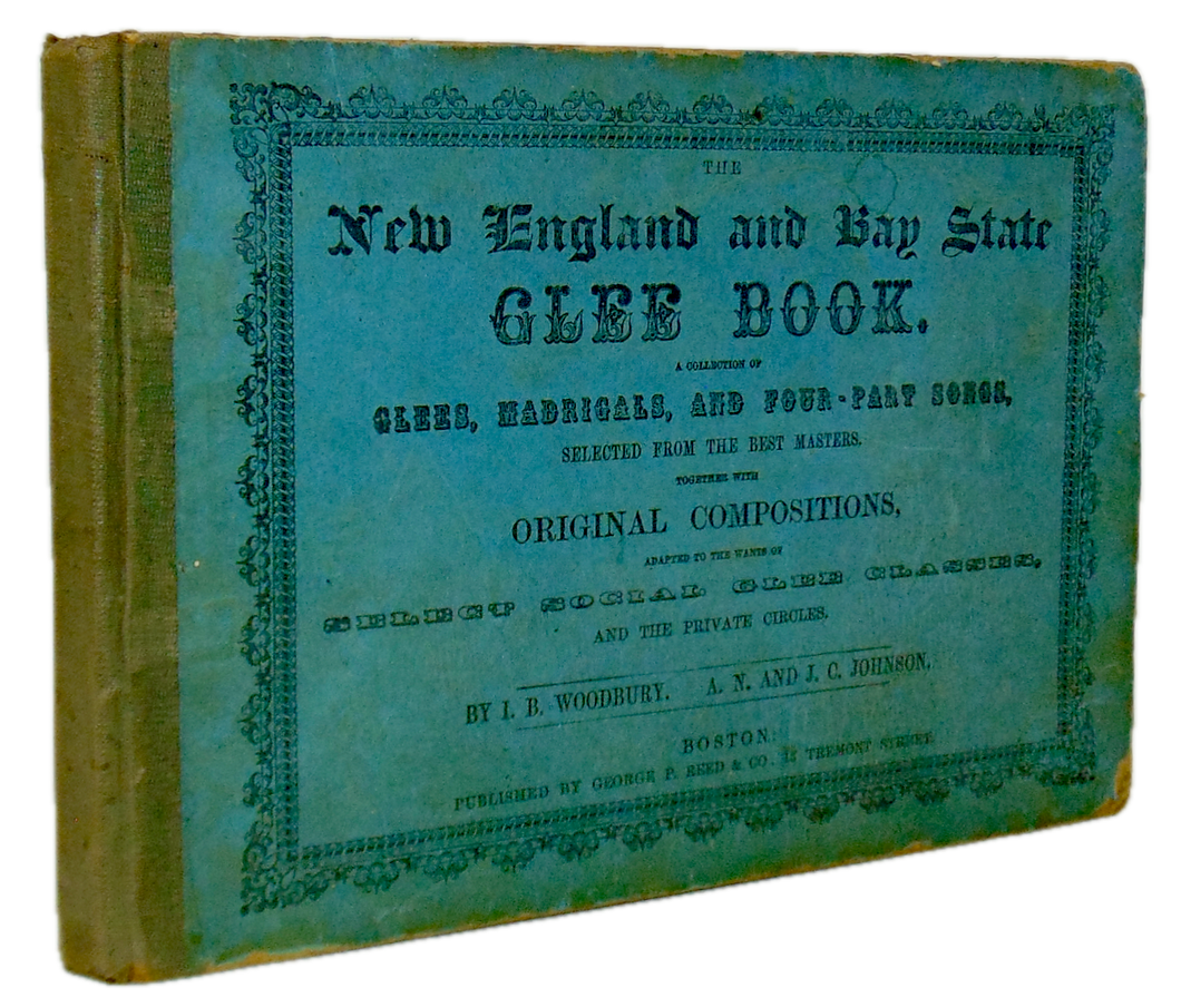 Woodbury. The New England and Bay State Glee Book (1854)