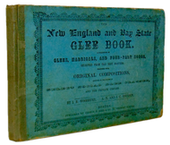 Woodbury. The New England and Bay State Glee Book (1854)