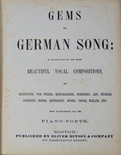 Load image into Gallery viewer, 1865 Gems of German Song : translated into English with music