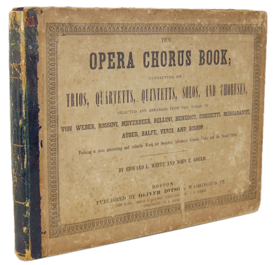 White & Gould.  The Opera Chorus Book (1847)