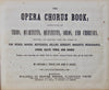 White & Gould.  The Opera Chorus Book (1847)