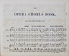 White & Gould.  The Opera Chorus Book (1847)