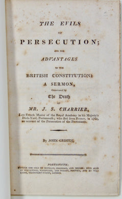The Evils of Religious Persecution and  Advantages of the British Constitution