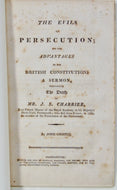 The Evils of Religious Persecution and  Advantages of the British Constitution