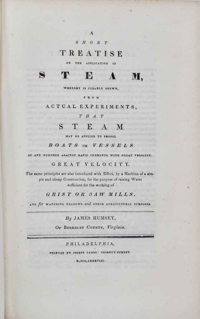 James Rumsey, 1788 A Short Treatise on the application of Steam, reprinted 1842