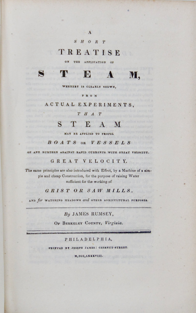 James Rumsey, 1788 A Short Treatise on the application of Steam, reprinted 1842