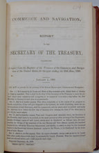 Load image into Gallery viewer, United States Commerce &amp; Navigation, 1850. Report by Secretary of the Treasury