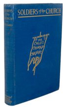 Load image into Gallery viewer, Soldiers of the Church, The Reformed Presbyterian Covenanters in WWI