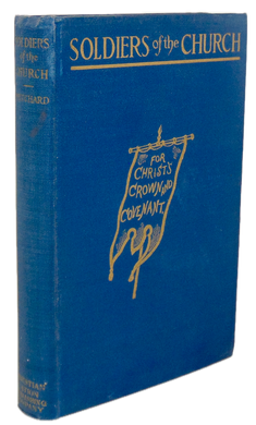 Soldiers of the Church, The Reformed Presbyterian Covenanters in WWI