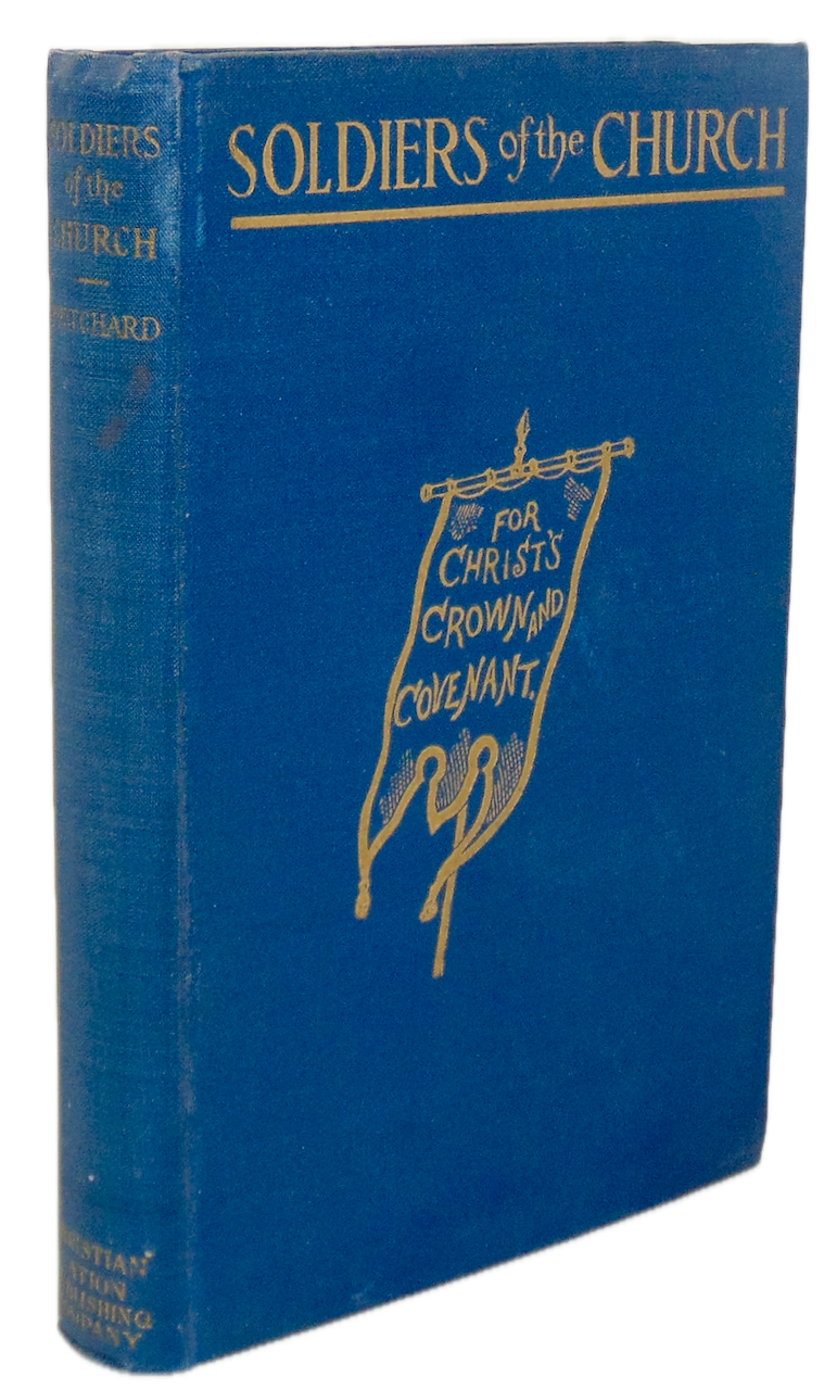 Soldiers of the Church, The Reformed Presbyterian Covenanters in WWI