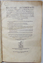 Load image into Gallery viewer, RARE 1557 Nicete Acominati Choniatae, Byzantine History in Greek &amp; Latin