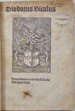 Load image into Gallery viewer, RARE 1510 Diodorus Siculus, Bibliotheca historica De antiquorum gestis fabulosis