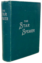 Load image into Gallery viewer, The Star Speaker 1894 Public Speaking Texts, Instruction in Gestures