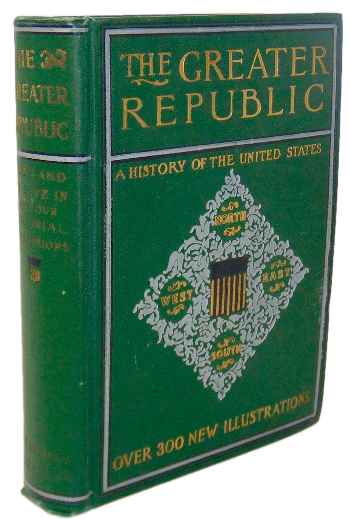 A New History of the United States, 1899, with over 300 engravings
