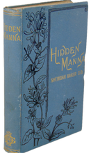 Load image into Gallery viewer, The Hidden Manna : being A View of Christian Holiness, Sheridan Baker 1888