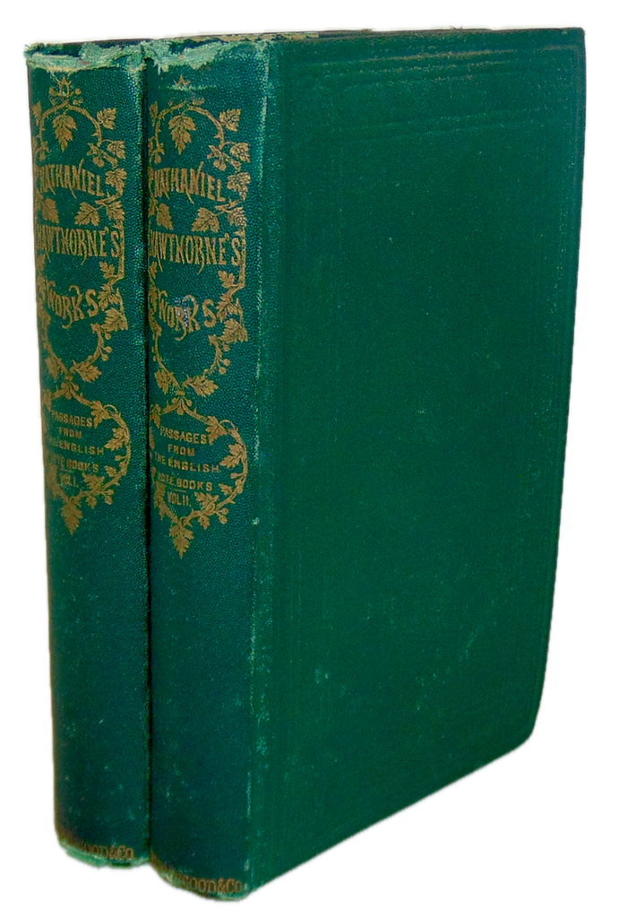 Passages from the English Note-Books of Nathaniel Hawthorne (2 volume set) 1870