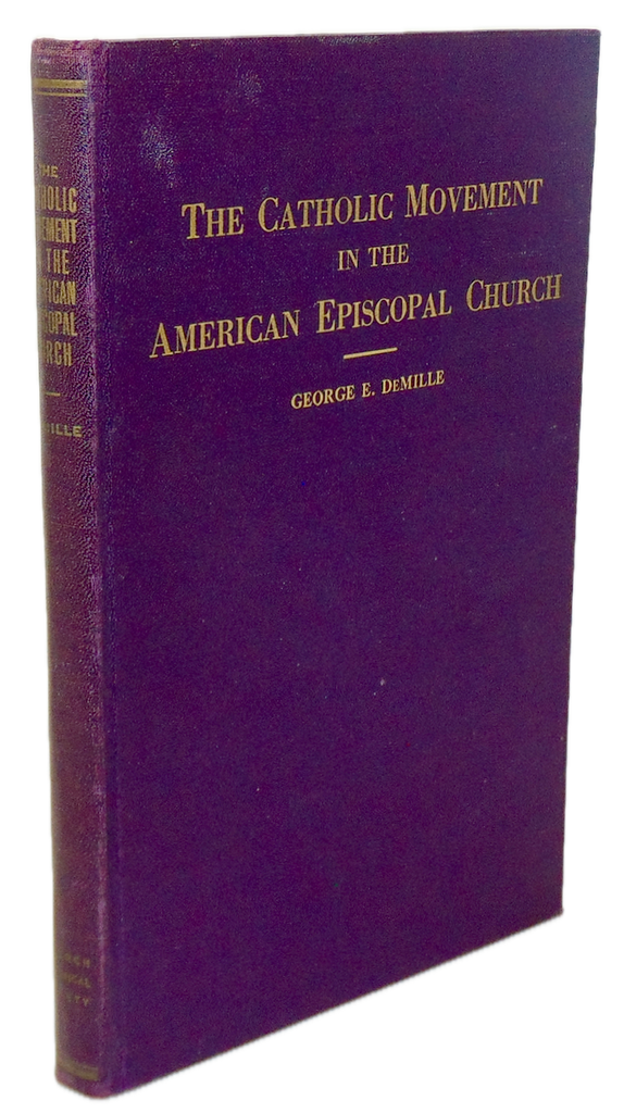The Catholic Movement in the American Episcopal Church (1941)