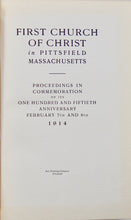 Load image into Gallery viewer, First Church of Christ in Pittsfield, Massachusetts 1764-1914