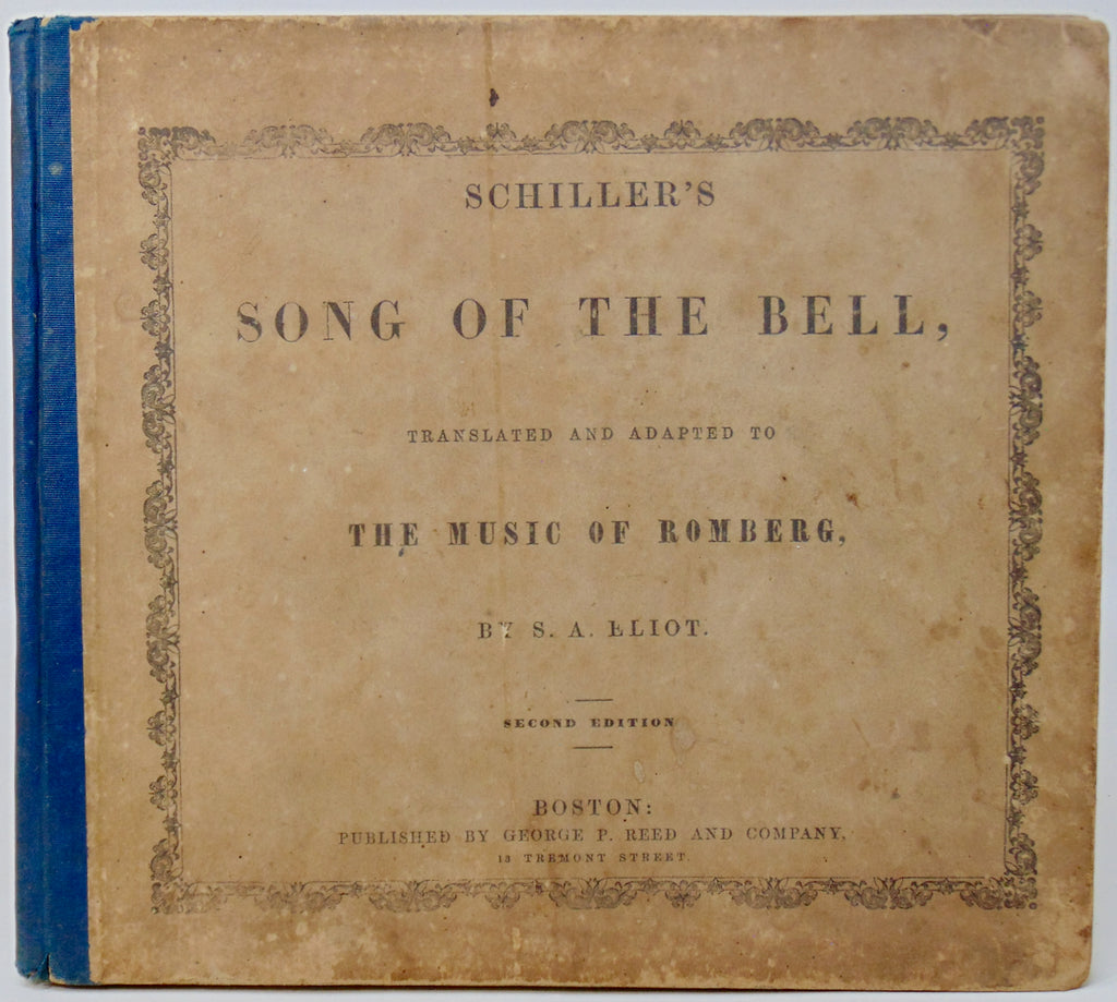 Schiller's Song of the Bell, translated and adapted to The Music of Romberg 1851