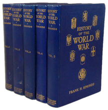 Load image into Gallery viewer, Simonds, Frank H.  History of the World War (5 volume set) 1917-1920