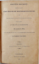 Load image into Gallery viewer, Executive Documents printed by The House of Representatives (3 vol set) 1832
