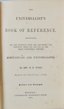 Load image into Gallery viewer, The Universalist's Book of Reference, All the Principal Facts and Arguments