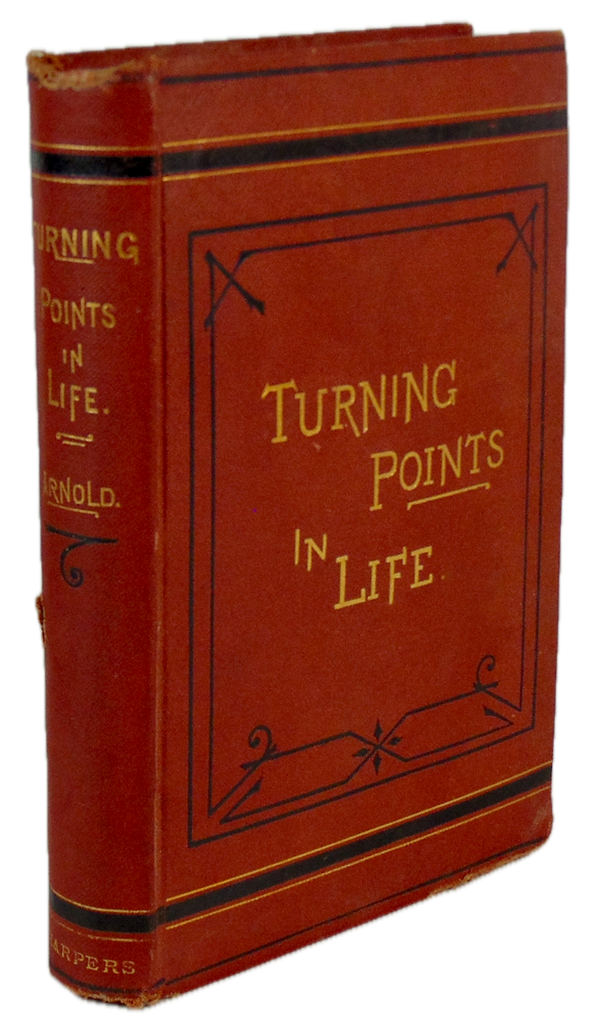 Frederick Arnold. Turning-Points in Life (1874)
