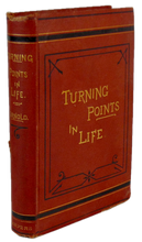 Load image into Gallery viewer, Frederick Arnold. Turning-Points in Life (1874)