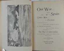 Load image into Gallery viewer, Our War with Spain and Cuba's War for Freedom