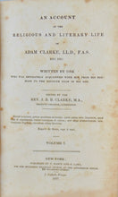 Load image into Gallery viewer, The Religious and Literary Life of Adam Clarke, Methodist Bible Scholar 1837