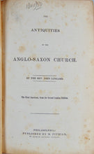 Load image into Gallery viewer, The Antiquities of the Anglo-Saxon Church, by Lingard (1841)