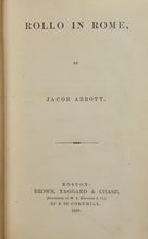 Load image into Gallery viewer, Rollo in Rome.  By Jacob Abbott.  First Edition