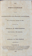 Load image into Gallery viewer, Vindication of Washington from the Stigma of Adherence to Secret Societies; bound with Proceedings of the United States Anti-Masonic Convention, 1830 &amp; 1831.