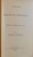 Load image into Gallery viewer, Henry B. Smith, System of Christian Theology, 1884 Presbyterian