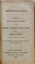 Load image into Gallery viewer, 1846 Additional Hymns, Reformed Dutch Church in North America