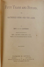 Load image into Gallery viewer, Fifty Years and Beyond, The Christian Life for those in Advanced Age